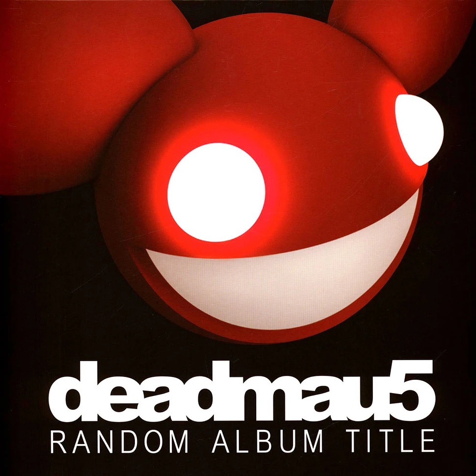 Deadmau5 - Random Album Title