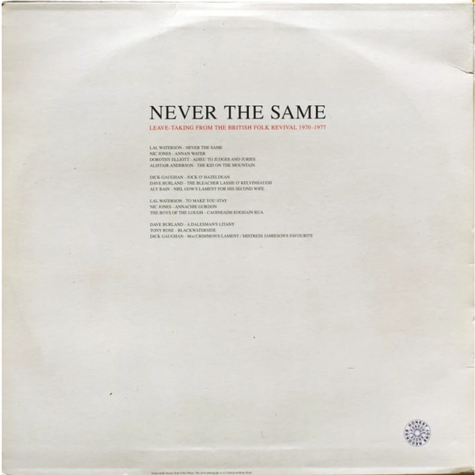 V.A. - Never The Same - Leave-Taking From The British Folk Revival 1970-1977