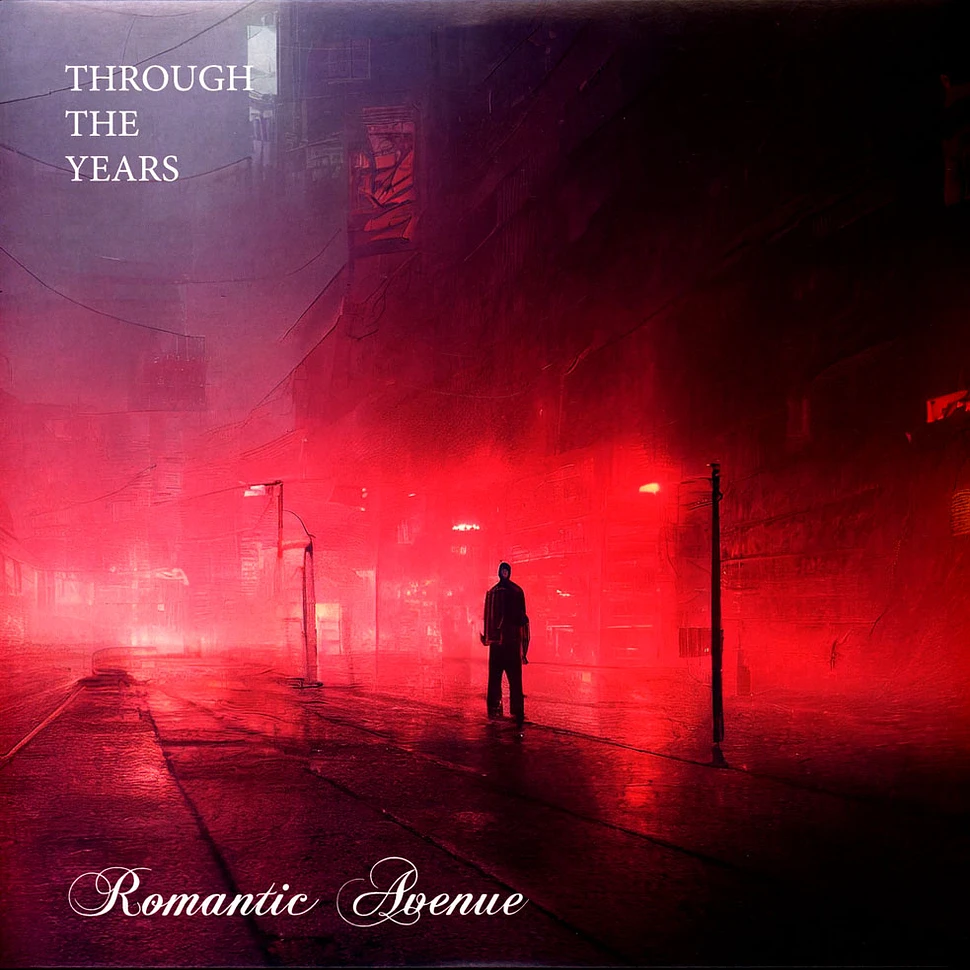 Romantic Avenue - Through The Years