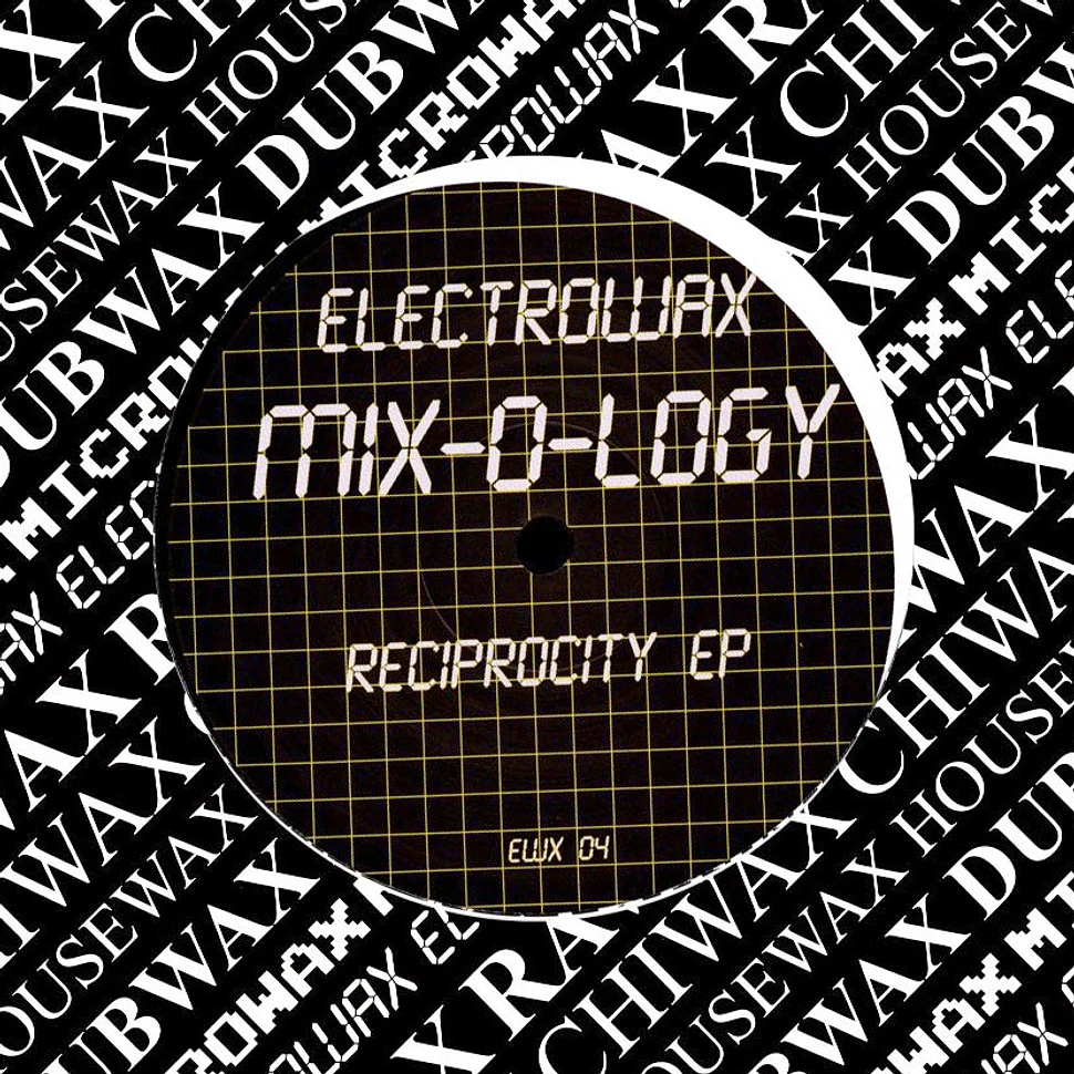 Mix-O-Logy - Reciprocity EP