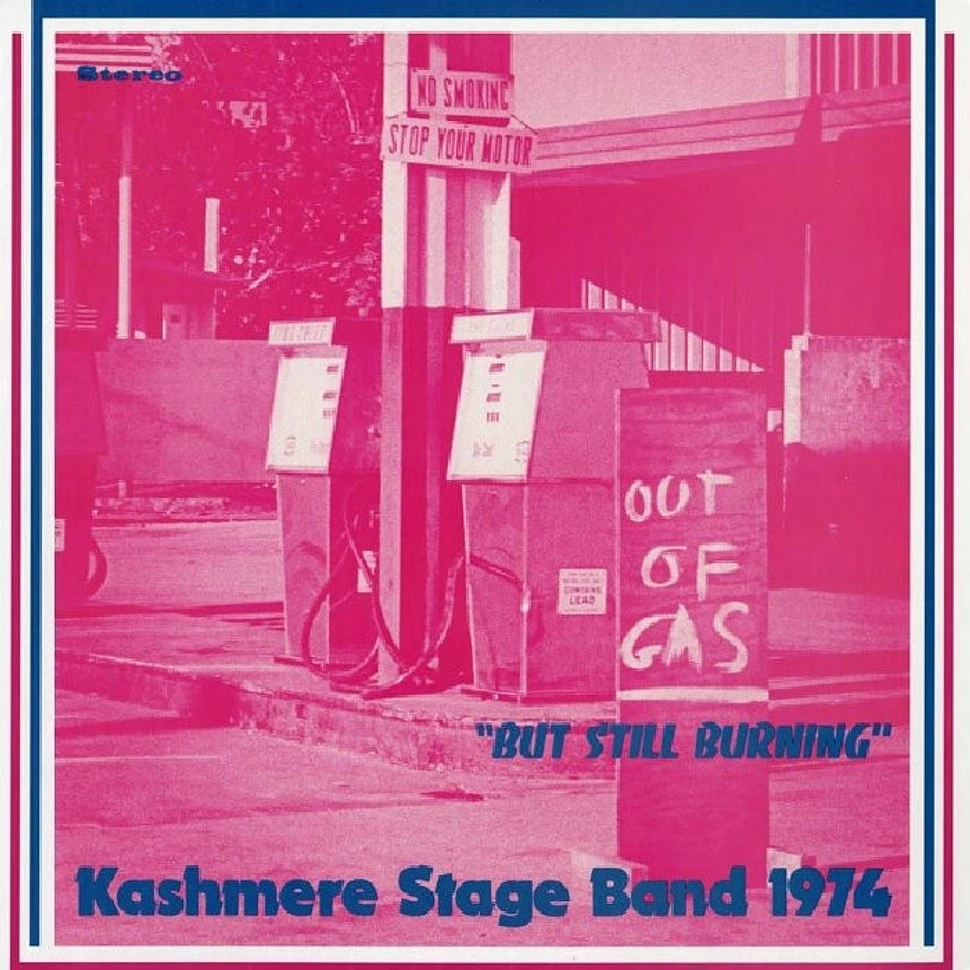 Kashmere Stage Band - Out Of Gas But Still Burning