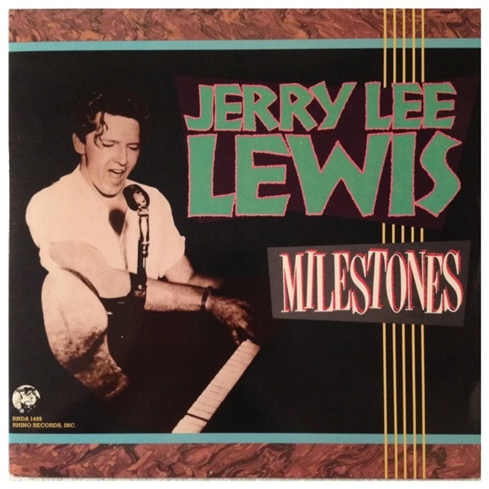 Jerry Lee Lewis - Milestones