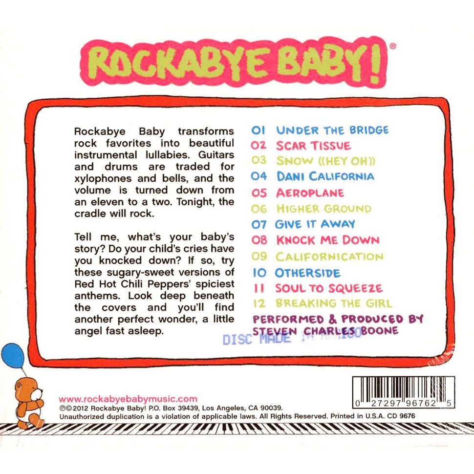 Rockabye Baby! - Lullaby Renditions Of Red Hot Chili Peppers