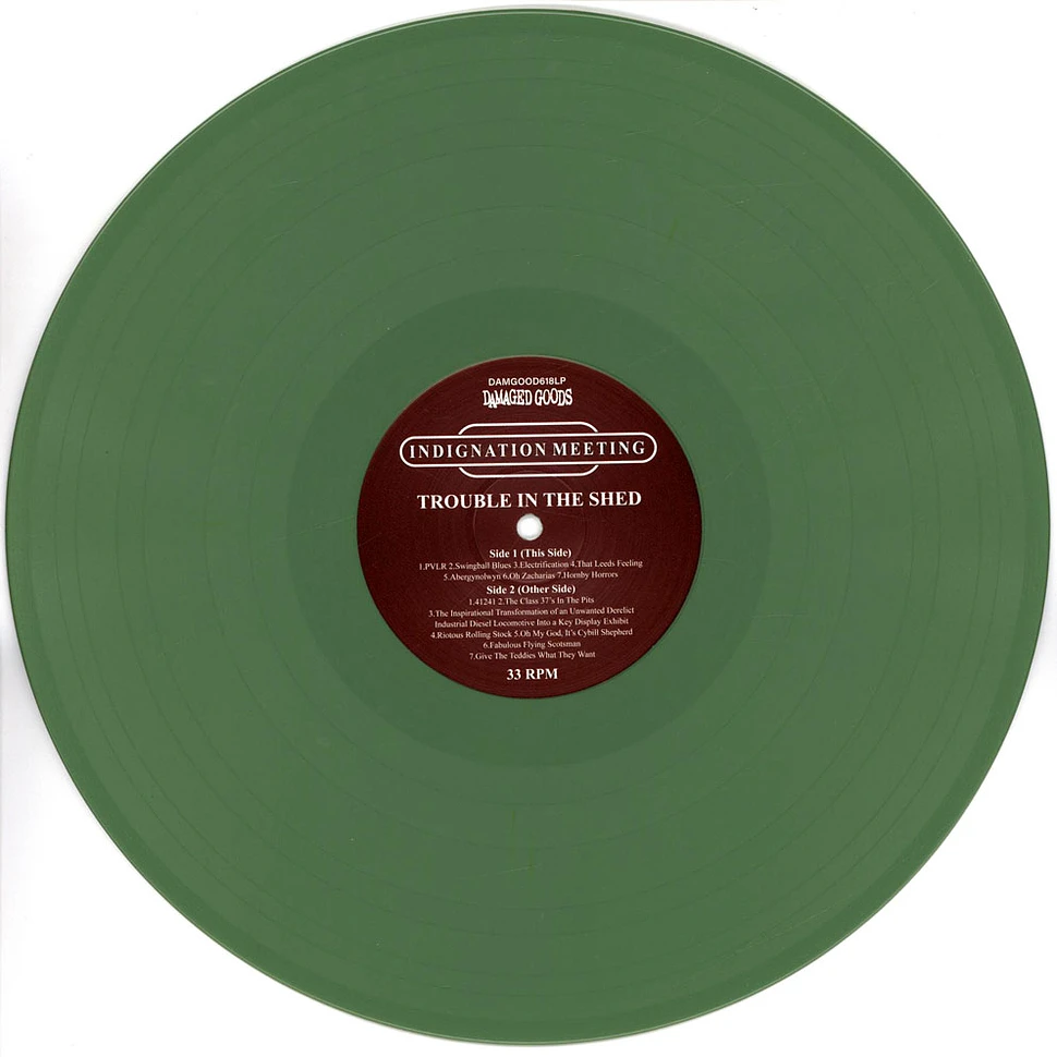 Indignation Meeting - Trouble In The Shed Green Vinyl Edition