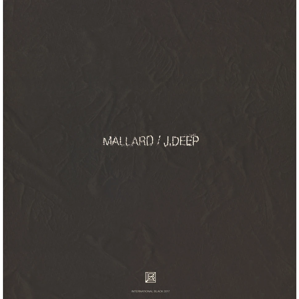 J Deep / Mallard - INTLBLK003