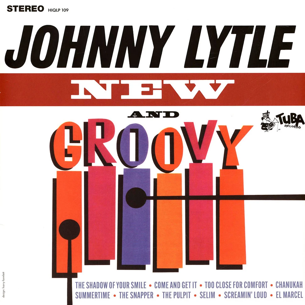 Johnny Lytle - New And Groovy