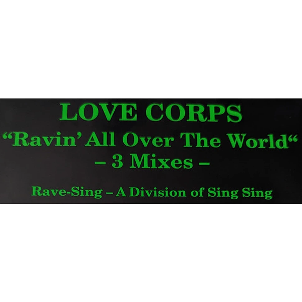 Love Corps - Ravin' All Over The World