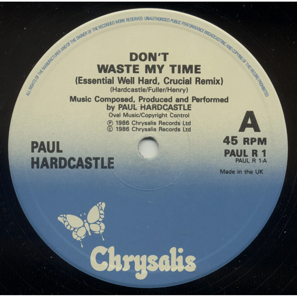 Paul Hardcastle Featuring Carol Kenyon - Don't Waste My Time (Essential Well-Hard Crucial Remix)