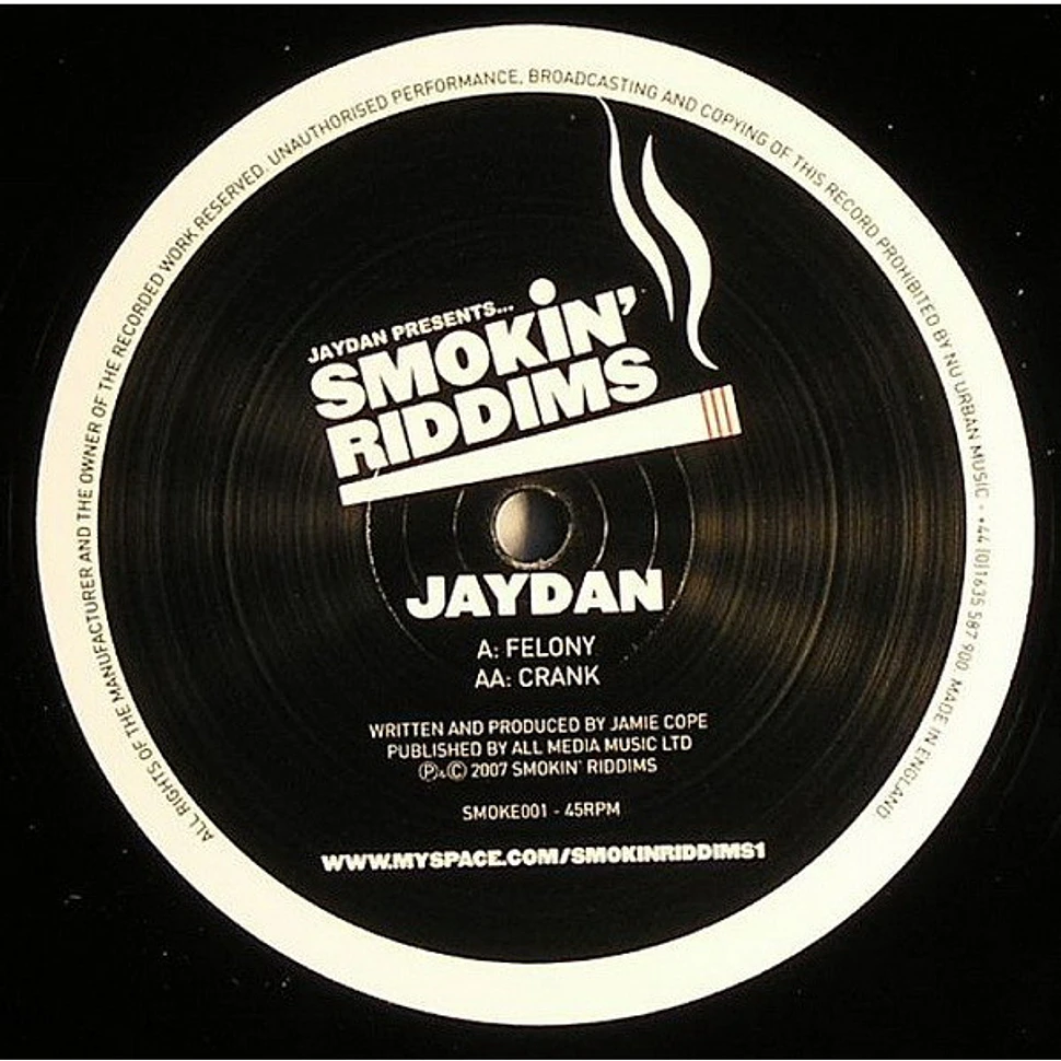 Jaydan - Felony / Crank