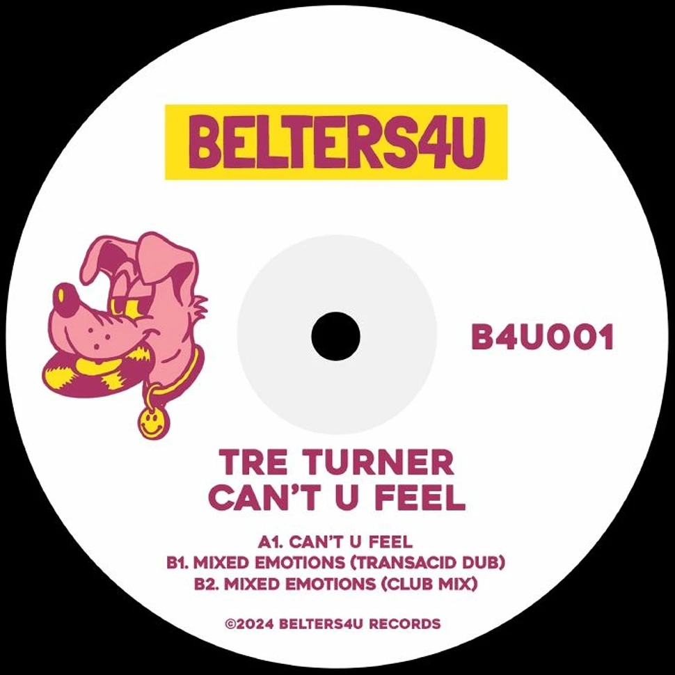 Tre Turner - Can't U Feel EP