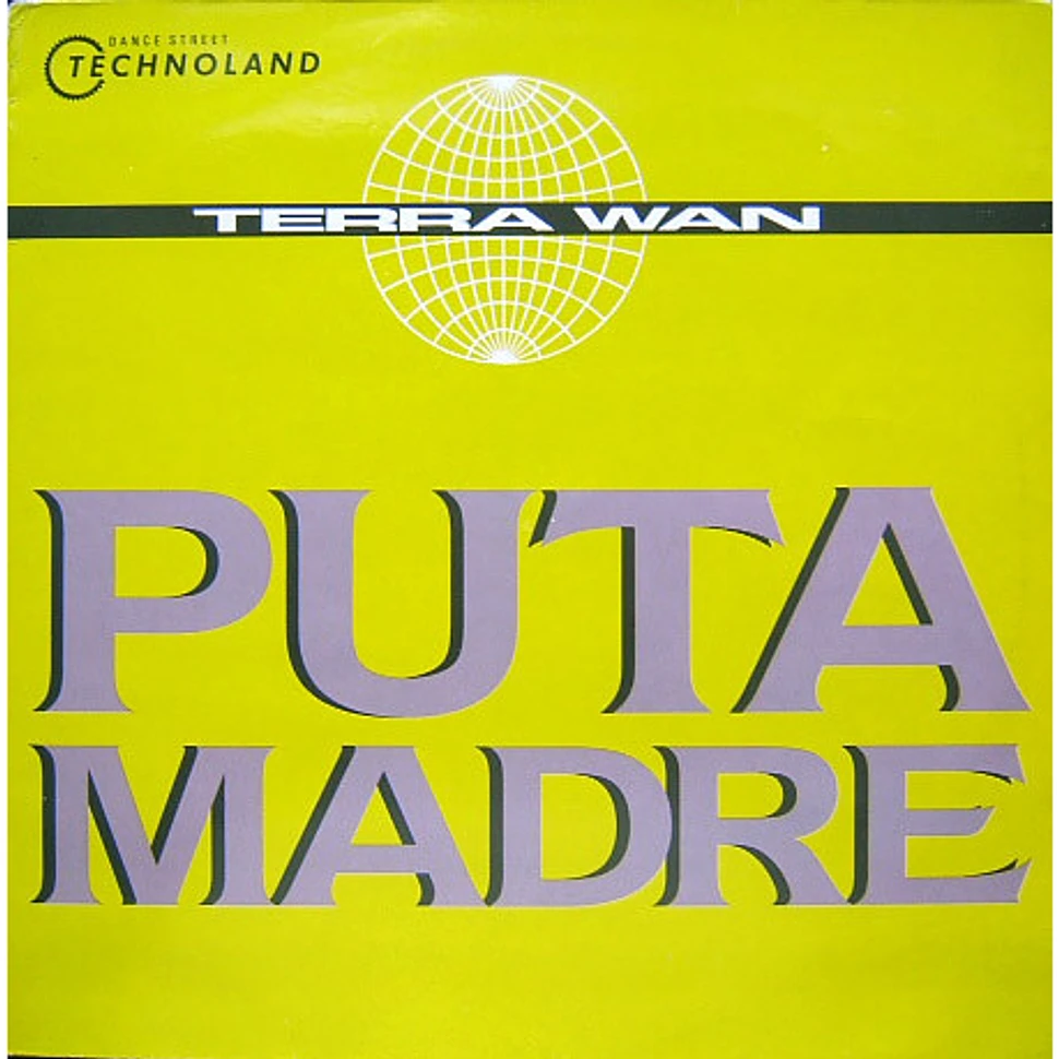 Terra W.A.N. - Puta Madre