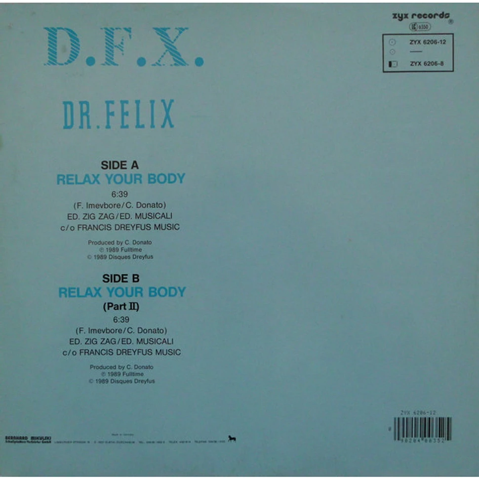 D.F.X., Dr. Felix - Relax Your Body