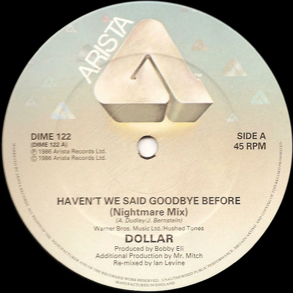 Dollar - Haven't We Said Goodbye Before