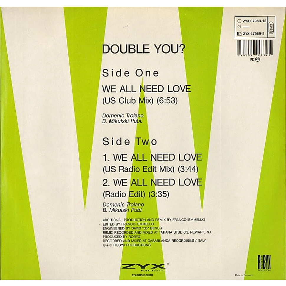 Double You - We All Need Love (Remix)