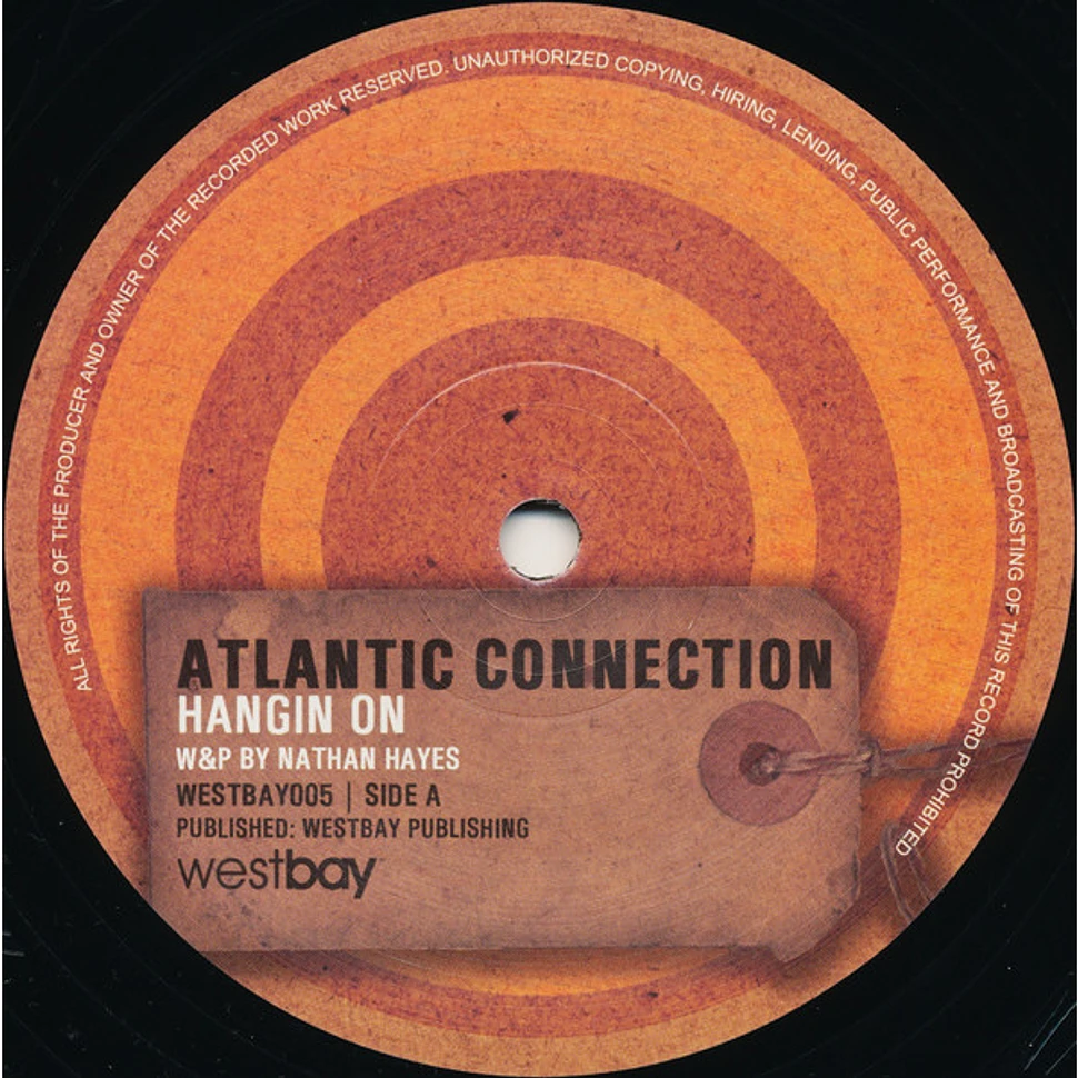 Atlantic Connection - Hangin On / The Frighteners