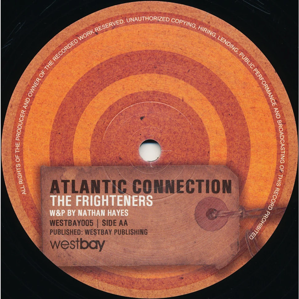 Atlantic Connection - Hangin On / The Frighteners