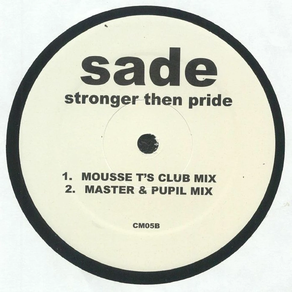 Sade - Love Is Stronger Than Pride House Mixes