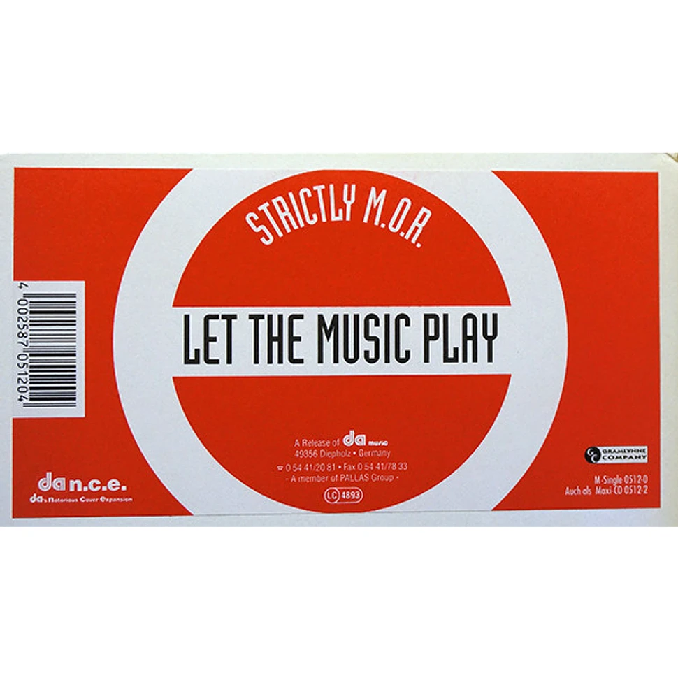 Strictly M.O.R. - Let The Music Play