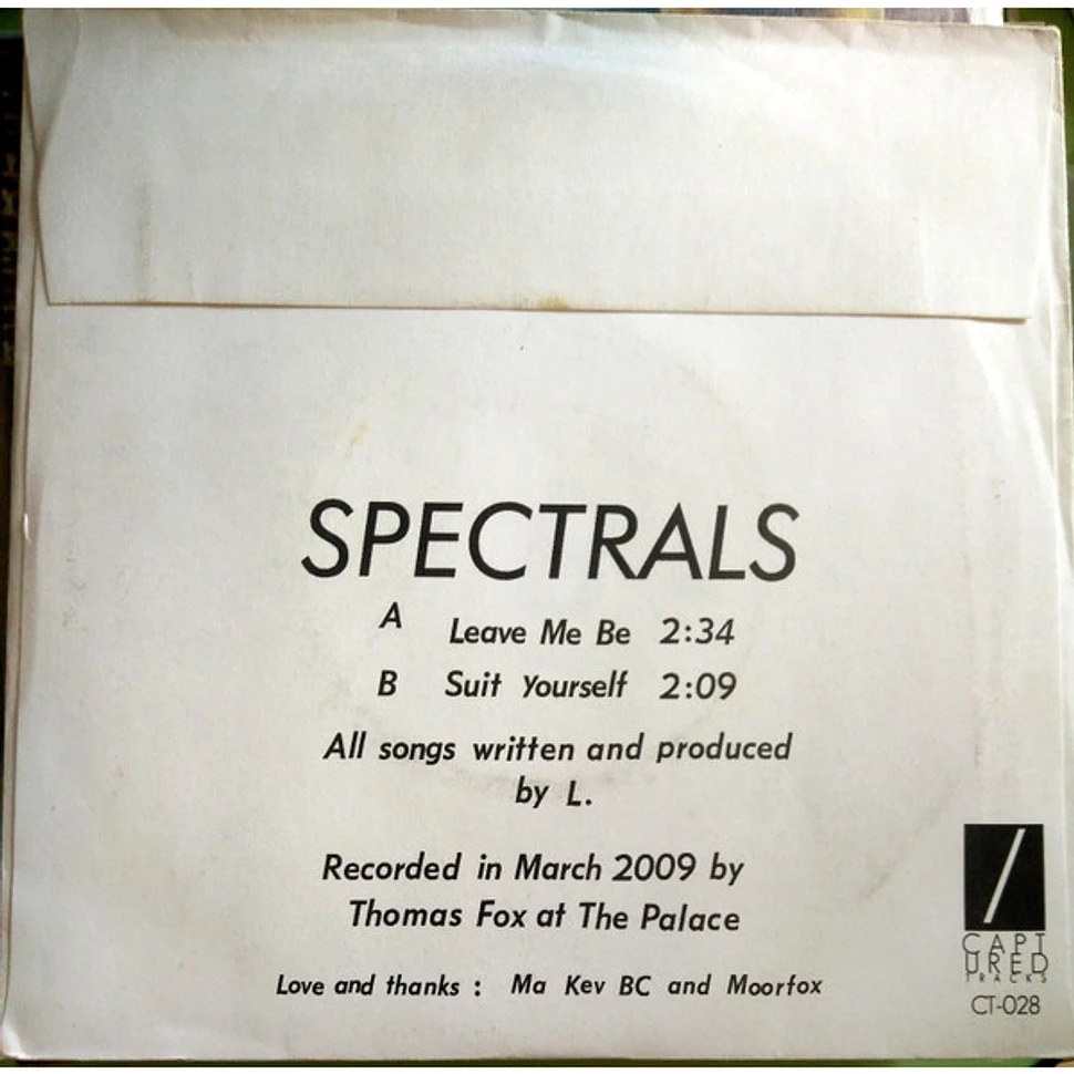 Spectrals - Leave Me Be