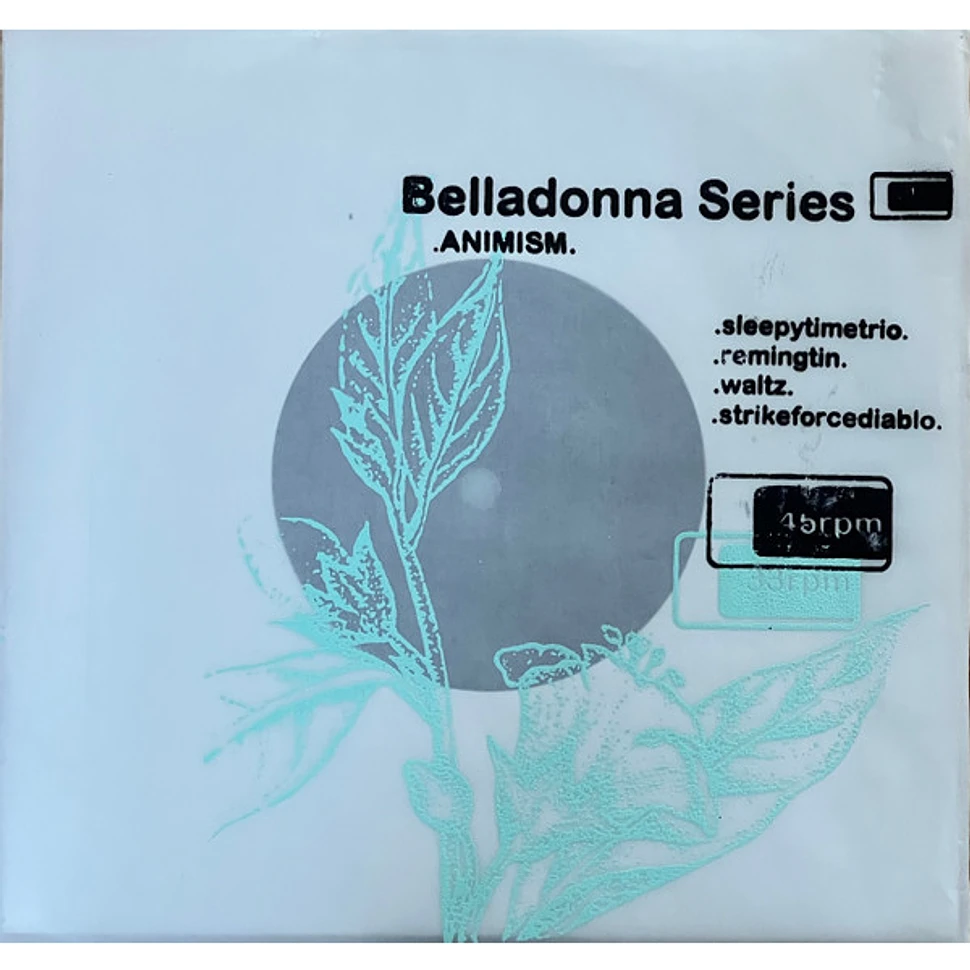 V.A. - Belladonna Series .Animism.