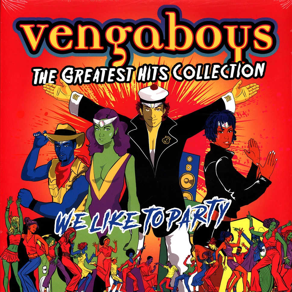 Vengaboys - We Like To Party: The Greatest Hits Collection