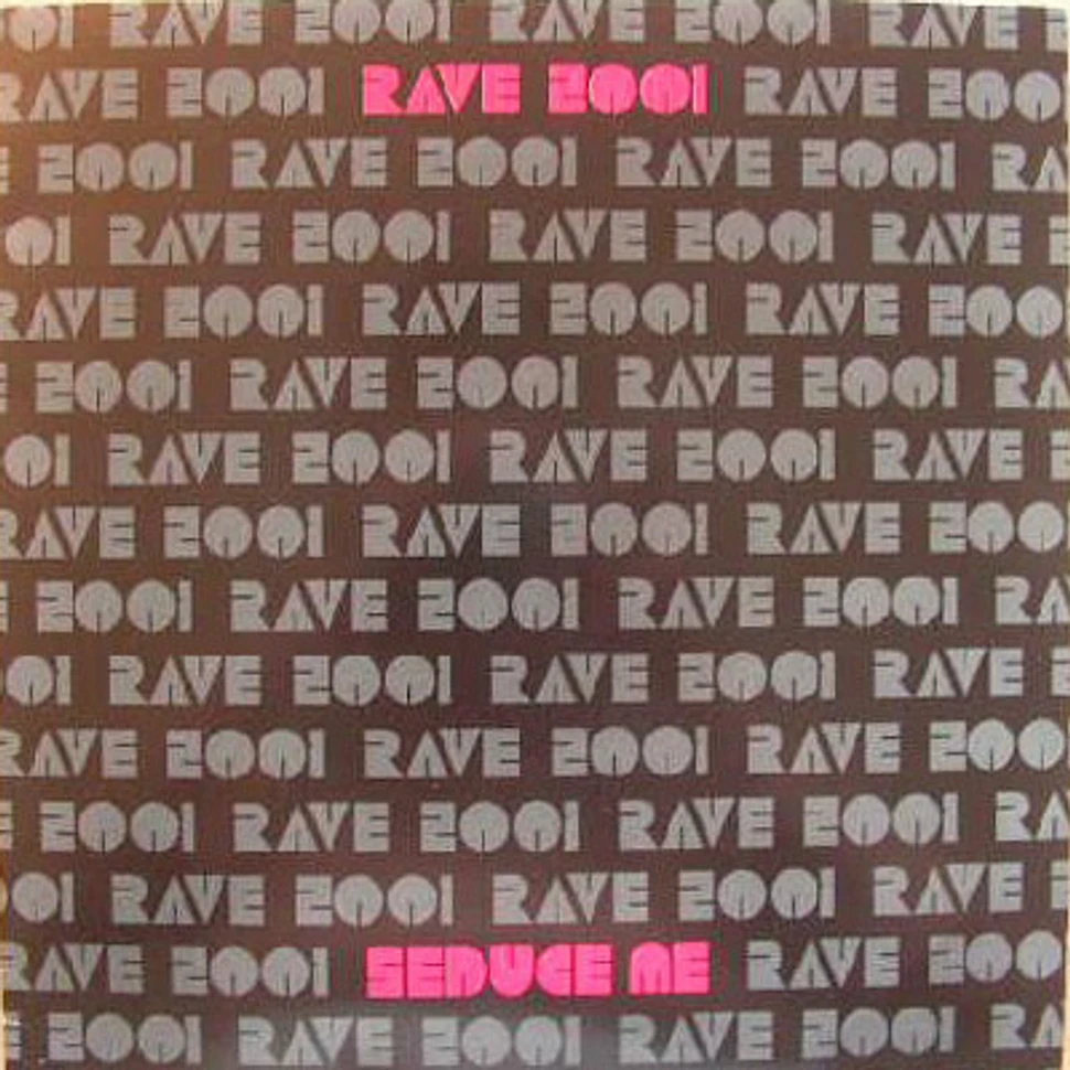 Rave 2001 - Seduce Me