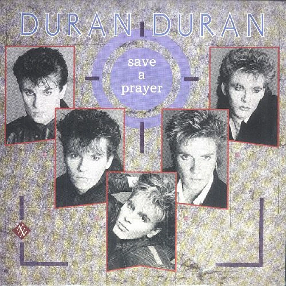 Duran Duran - Save A Prayer