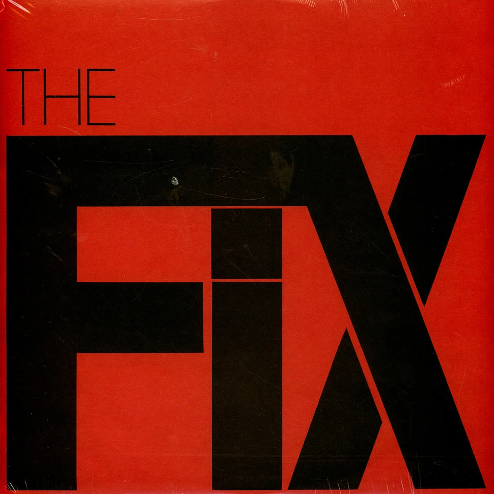 The Fix - At The Speed Of Twisted Thoughts