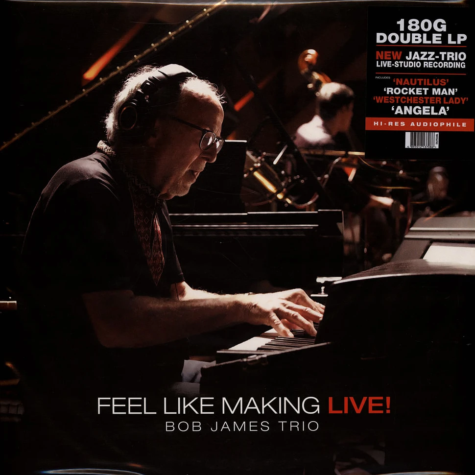 Bob James Trio - Feel Like Making Life!