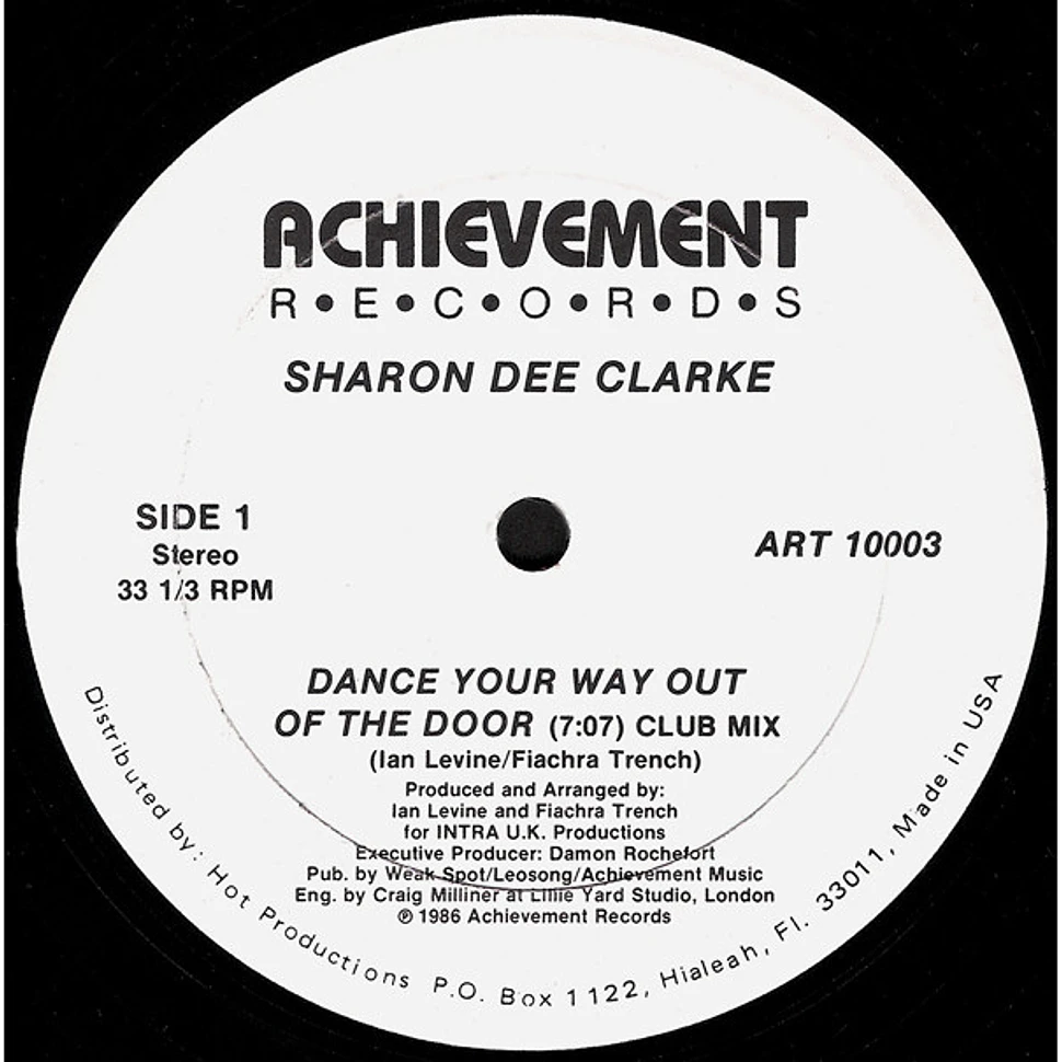 Sharon Dee Clarke - Dance Your Way Out Of The Door