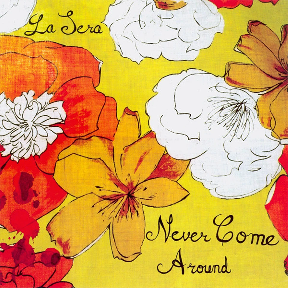 La Sera - Never Come Around