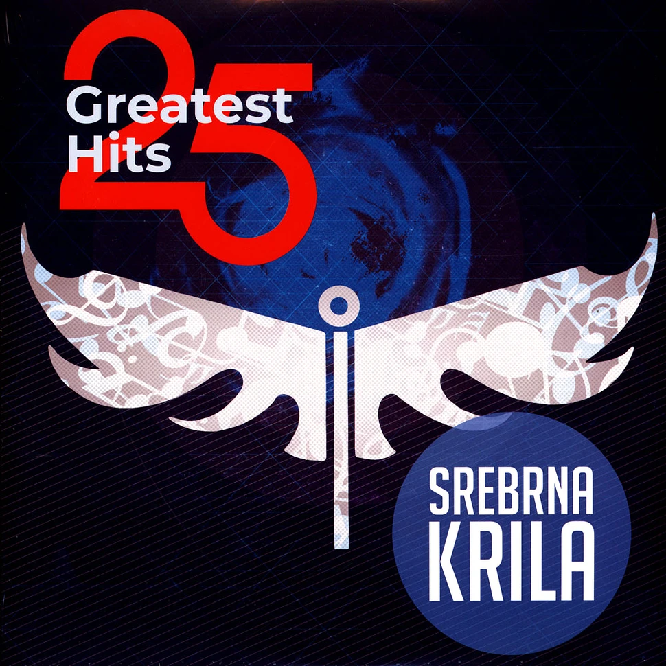 Srebrna Krila - 25 Greatest Hits