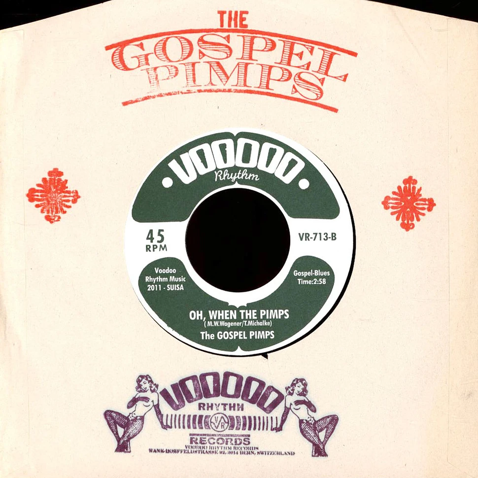 The Gospel Pimps - Morning Train/ When The Pimps