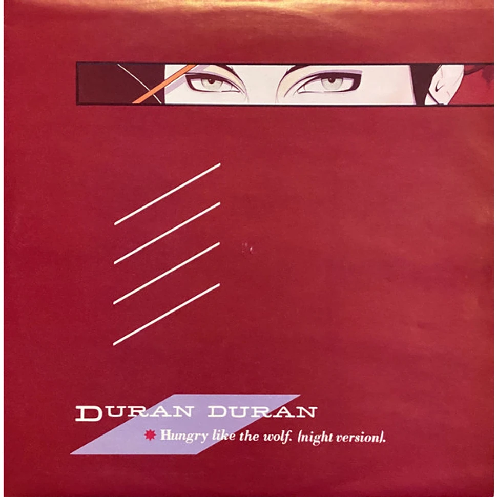 Duran Duran - Hungry Like The Wolf (Night Version)