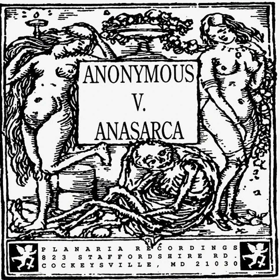 Anonymous V. Anasarca - Anonymous V. Anasarca