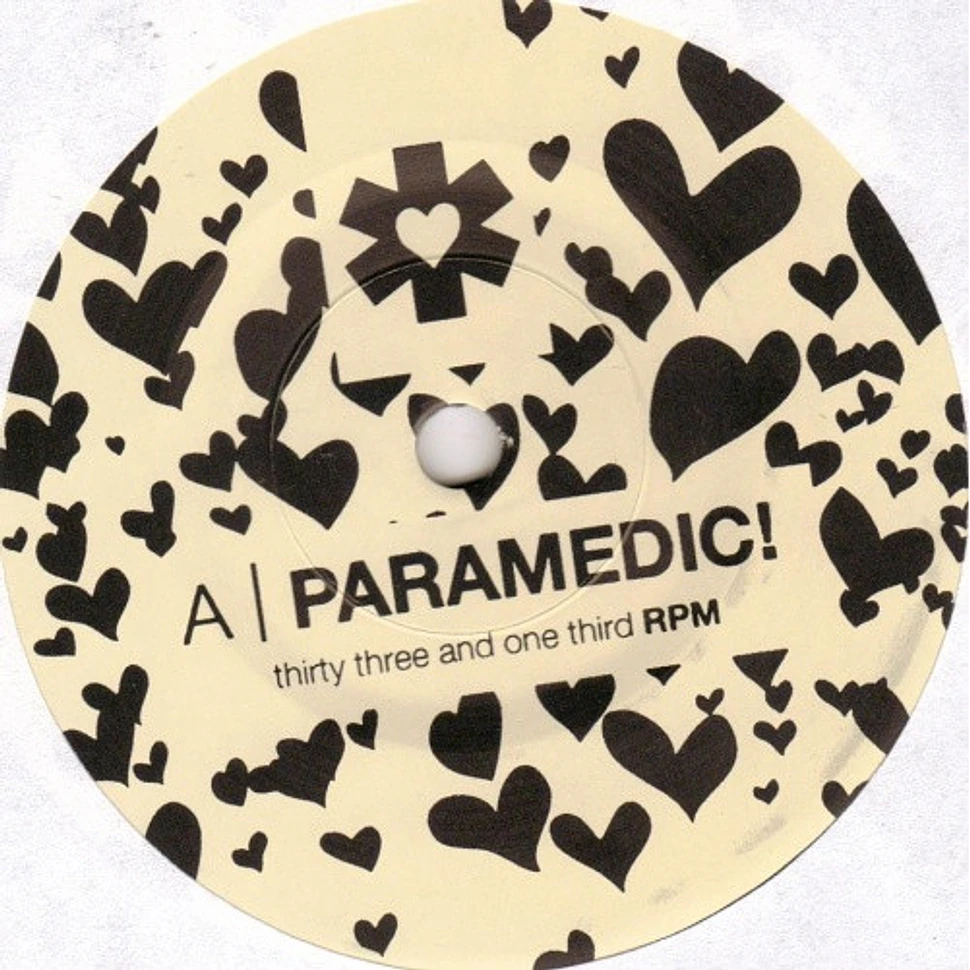 Paramedic! / Spraynard - Paramedic! / Spraynard