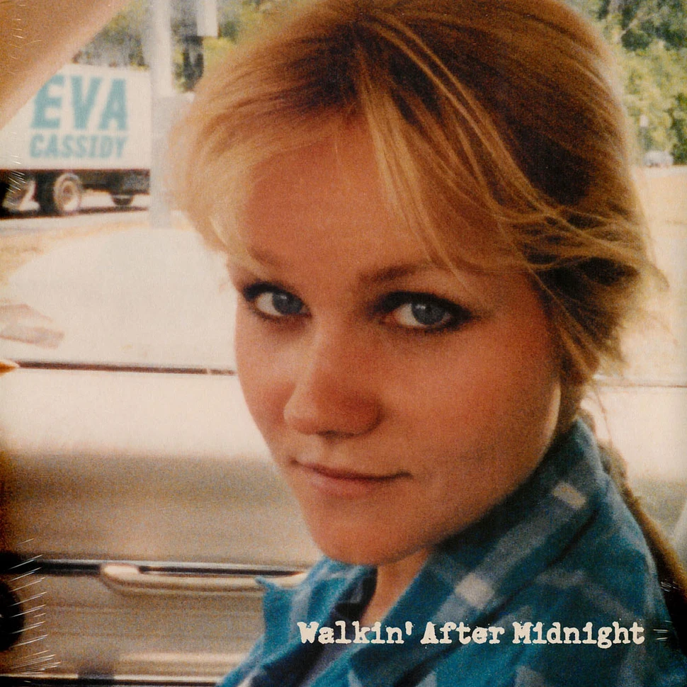 Eva Cassidy - Walkin' After Midnight