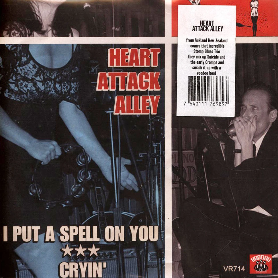 Heart Attack Alley - I Put A Spell On You/ Cryin'