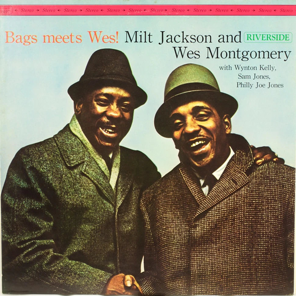 Milt Jackson And Wes Montgomery = Milt Jackson & Wes Montgomery - Bags Meets Wes! = バグス・ミーツ・ウェス