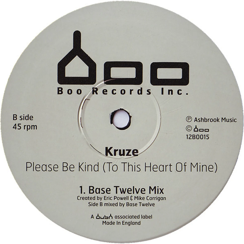 DJ Kruze - Please Be Kind (To This Heart Of Mine)