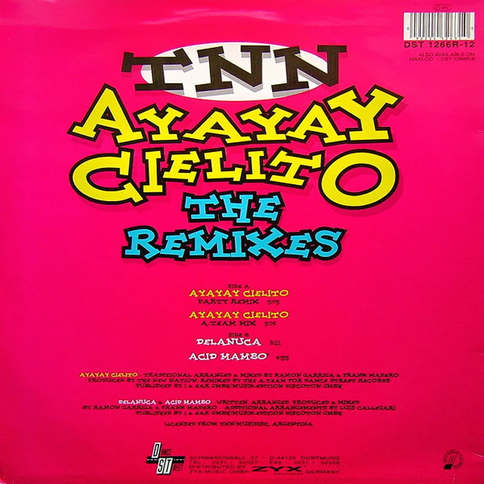 TNN - AyAyAy Cielito (The Remixes)