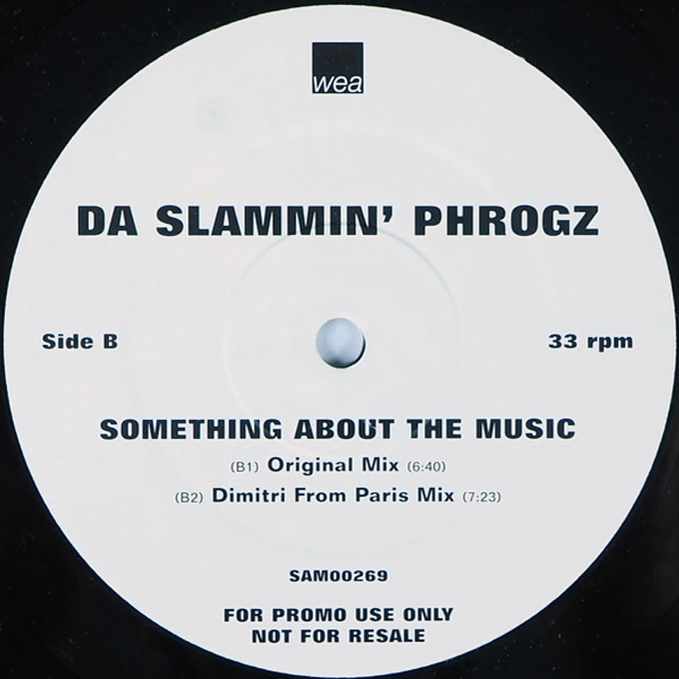 Da Slammin' Phrogz - Something About The Music