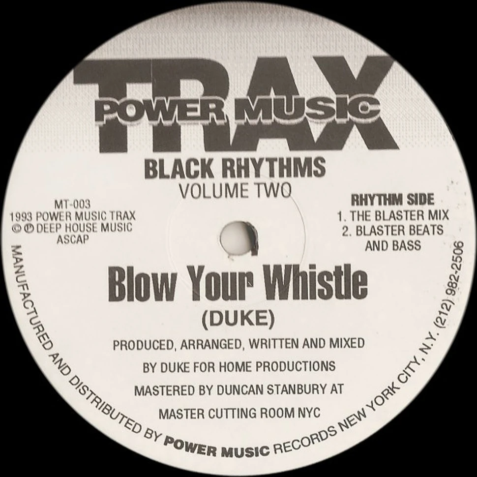 Black Rhythms - Blow Your Whistle