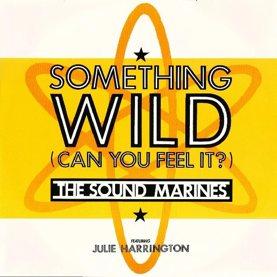 The Sound Marines - Something Wild (Can You Feel It)