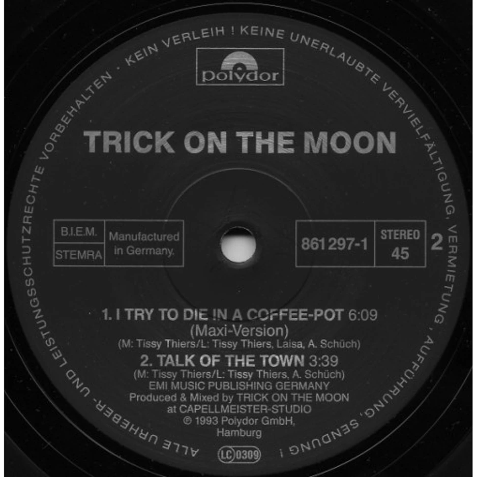 Trick On The Moon - I Try To Die In A Coffeepot