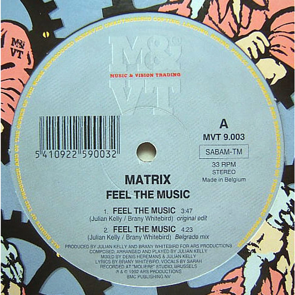 Matrix - Feel The Music