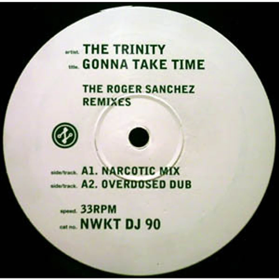 The Trinity - Gonna Take Time (The Roger Sanchez Remixes)