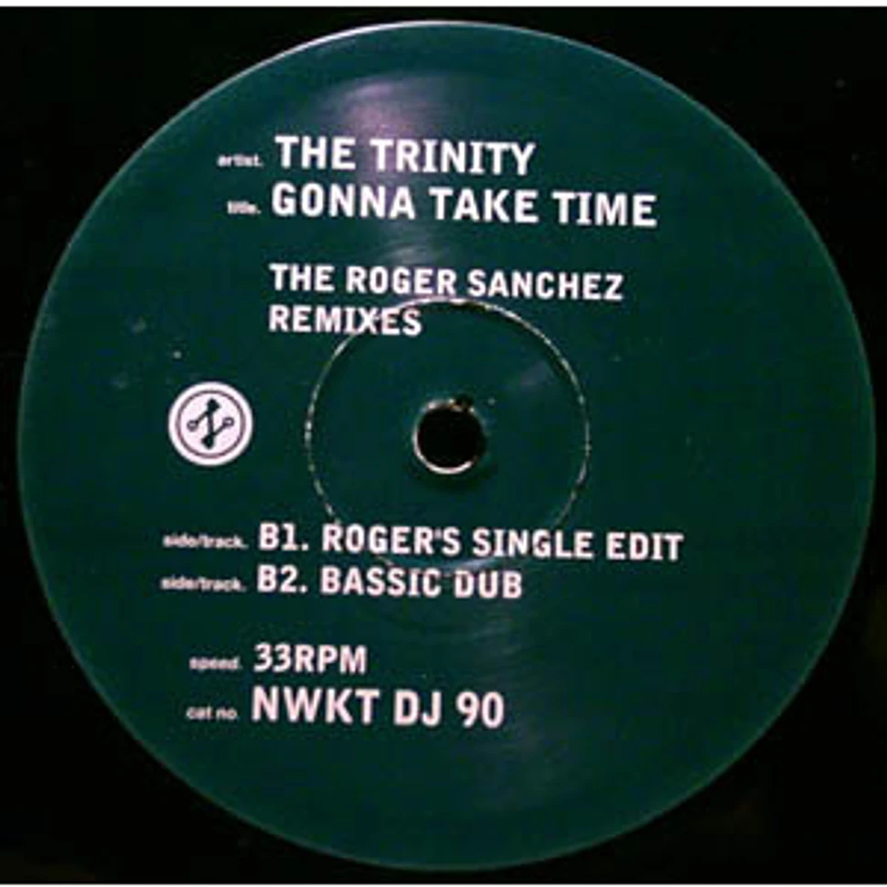 The Trinity - Gonna Take Time (The Roger Sanchez Remixes)