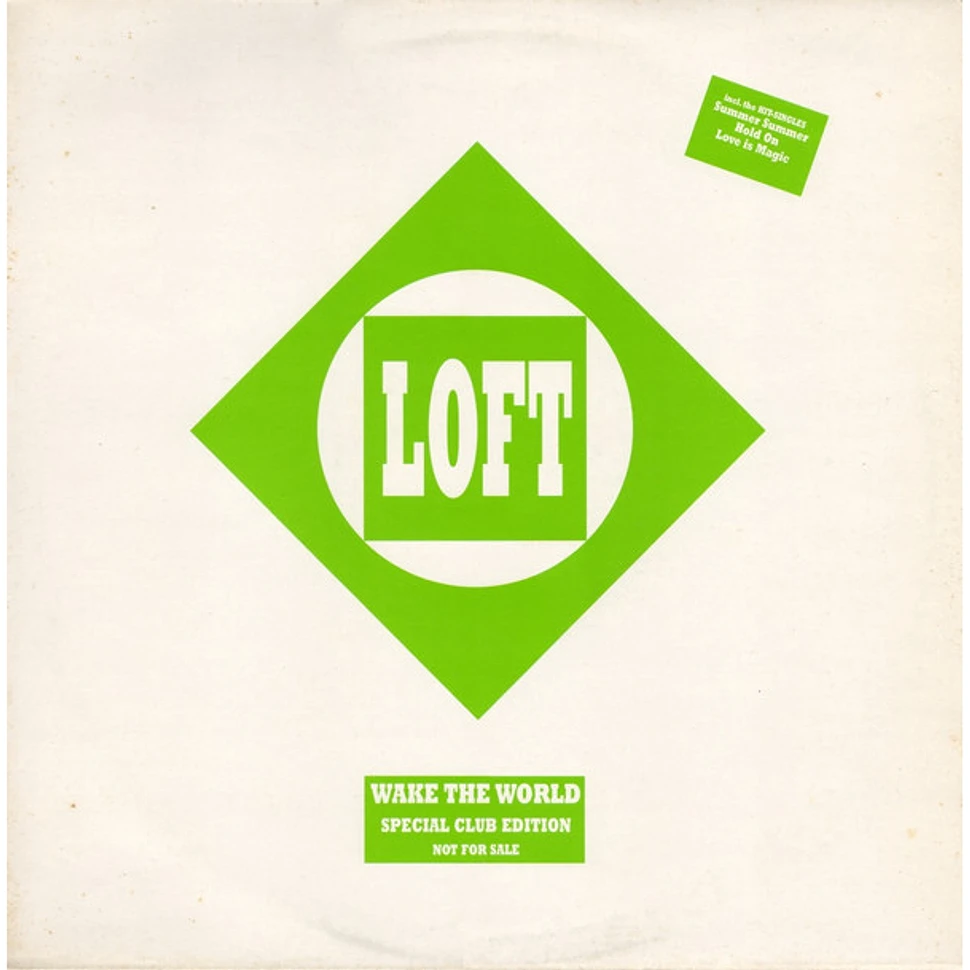 Loft - Wake The World