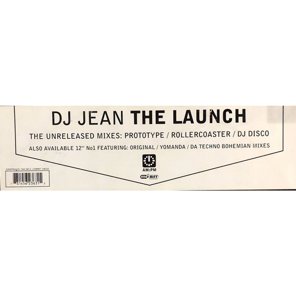 DJ Jean - The Launch (The Unreleased Mixes)